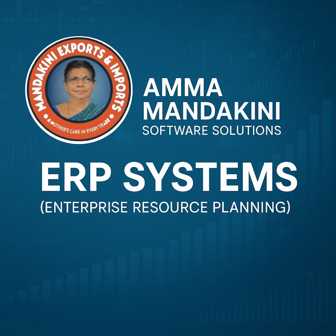 Drive Success with Advanced Software & ERP – Export by Amma Mandakini™