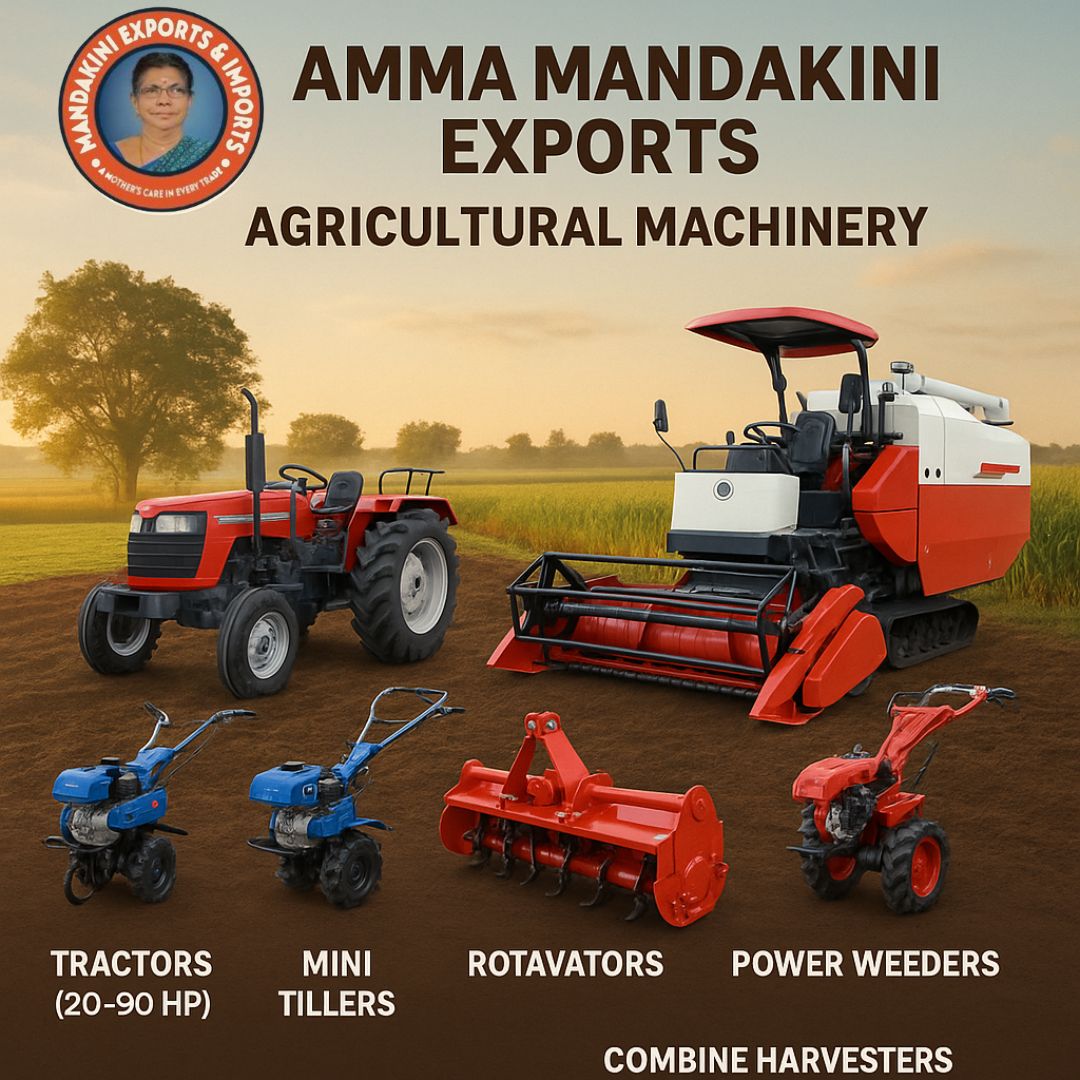Amma Mandakini™ Exports Agricultural Machinery: Powering Modern Agriculture
