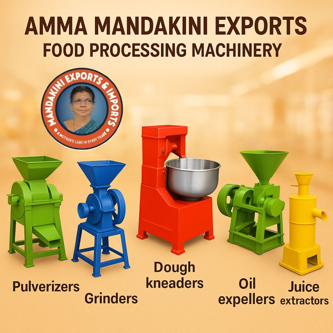 Amma Mandakini™ – Your Trusted Partner in Food Processing Machinery Exports