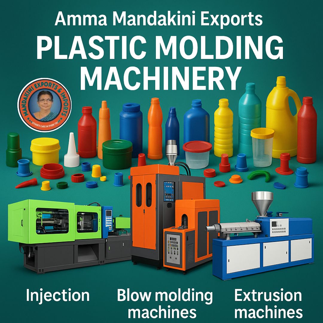 Amma Mandakini™ Exports Plastic Molding Machinery – Built for Performance & Scale